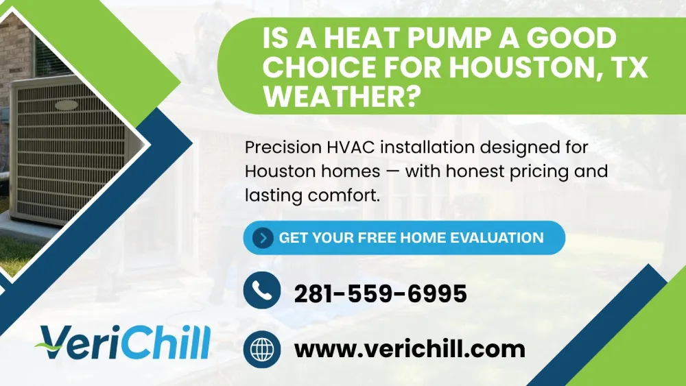 Is a Heat Pump a Good Choice for Houston, TX Weather?
